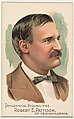 Robert E. Pattison of Pennsylvania, from the Presidential Possibilities series (N124) issued by Duke Sons & Co. to promote Honest Long Cut Tobacco, W. Duke, Sons & Co. American, Commercial color lithograph