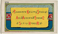 Puzzle Card Number 8, The Cryptogram Puzzle, from the Jokes series (N118) issued by Duke Sons & Co. to promote Honest Long Cut Tobacco, W. Duke, Sons & Co.  American, Commercial color lithograph