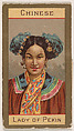 Chinese, Lady of Pekin, from Types of Nationalities (N240) issued by Kinney Bros., Kinney Brothers Tobacco Company American, Commercial color lithograph