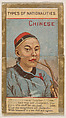 Chinese, from Types of Nationalities (N240) issued by Kinney Bros., Kinney Brothers Tobacco Company American, Commercial color lithograph