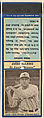 Debs Garms, St. Louis Browns, from the Baseball Players Match Cover design series (U3) issued by Diamond Match Company, The Diamond Match Company  American, Printed matchbook