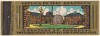 Replica of Fort Dearborn from A Century of Progress International Exposition, Chicago 1933 Match Cover series (U31), The Diamond Match Company American, Printed matchbook
