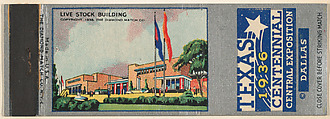 Live Stock Building from Texas Centennial Central Exposition, Dallas 1936 Match Cover series (U34), The Diamond Match Company American, Printed matchbook