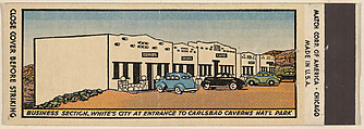 Business Section. White's City at entrance to Carlsbad Caverns Nat'l Park from Carlsbad Caverns, Souvenir Views Match Cover series (U40.2), Match Corporation of America  American, Printed matchbook