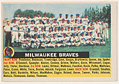 Milwaukee Braves, from the "1956 Topps Regular Issue" series (R414-11), issued by Topps Chewing Gum Company, Topps Chewing Gum Company  American, Commercial color lithograph