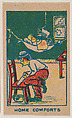 "Home Comforts" trade card from the Charlie Chaplin series (W539), Universal Toy & Novelty Manufacturing Company  American, Commercial color lithograph reproducing drawing
