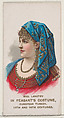 Mrs. Langtry in Peasant's Costume of European Turkey from the 13th and 14th Centuries, from the set Actors and Actresses, First Series (N70) for Duke brand cigarettes, W. Duke, Sons & Co. American, Commercial color lithograph