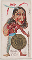 Caricatured Chilean figure, 1 Escudo, from the series Coins of All Nations (N72, variation 1) for Duke brand cigarettes, W. Duke, Sons & Co.  American, Commercial color lithograph