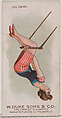 Leg Swing, from the Gymnastic Exercises series (N77) for Duke brand cigarettes, W. Duke, Sons & Co.  American, Commercial color lithograph