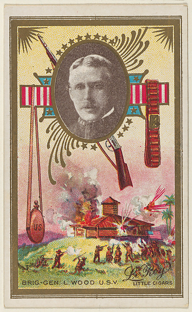 Brigadier General Leonard Wood, U.S. Volunteers, from the "Generals" series (T63), issued by LeRoy Little Cigars