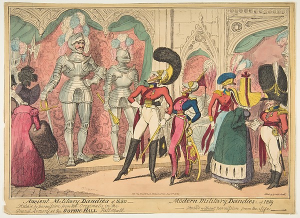 Ancient Military Dandies of 1450 – Modern Military Dandies of 1819