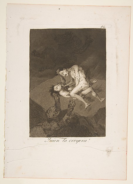 Plate 62 from "Los Caprichos": Who would have thought it? (Quien lo creyera!)