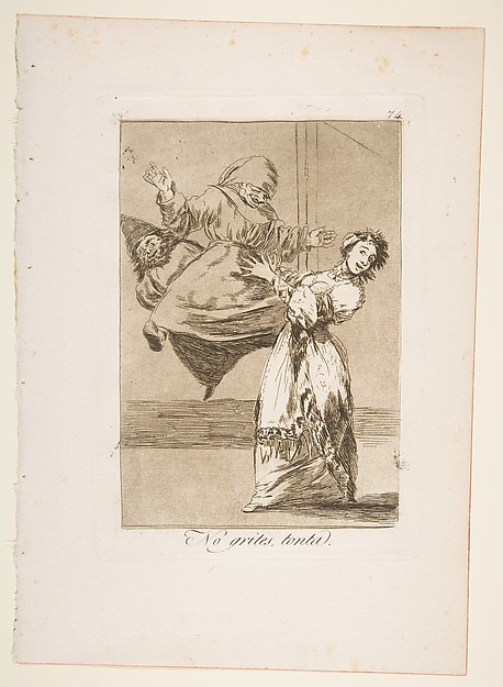 Plate 74 from "Los Caprichos": Don't scream, stupid (No grites, tonta)