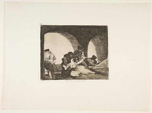 Plate 13 from "The Disasters of War" (Los Desastres de la Guerra): 'Bitter to be Present' (Amarga presencia)