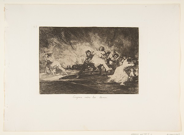 Plate 41 from "The Disasters of War" (Los Desastres de La Guerra): They escape through the flames (Escapan entre las llamas)