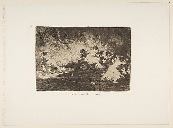 Plate 41 from "The Disasters of War" (Los Desastres de La Guerra): 'They escape through the flames' (Escapan entre las llamas)