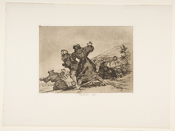 Plate 43 from "The Disasters of War" (Los Desastres de la Guerra): 'This too' (Tambien esto)