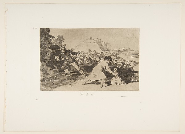 Plate 44 from "The Disasters of War" (Los Desastres de la Guerra): 'I saw it' (Yo lo vi)