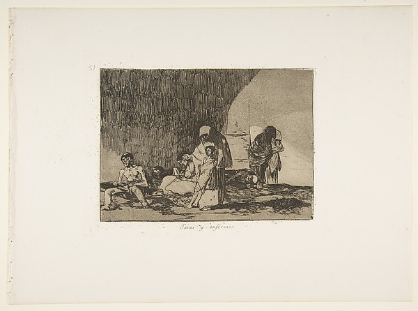 Plate 57  from "The Disasters of War" (Los Desastres de la Guerra): 'The healthy and the sick' (Sanos y enfermos)