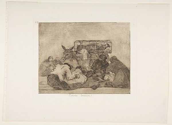 Plate 66 from "The Disasters of War" (Los Desastres de la Guerra): 'Strange devotion!' (Extraña devocion!)