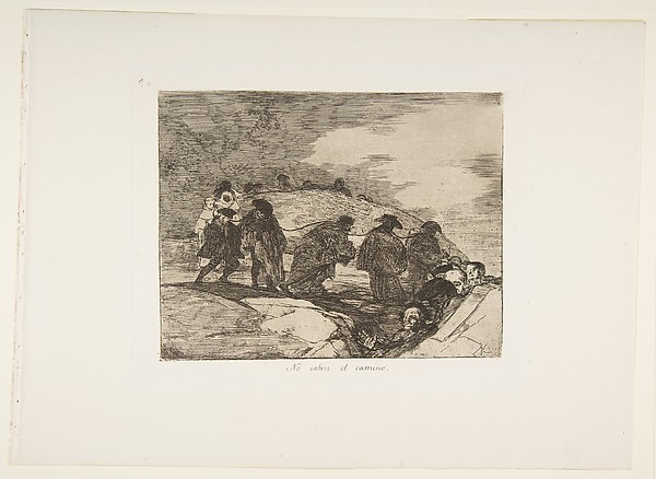 Plate 70  from "The Disasters of War" (Los Desastres de la Guerra): 'They do not know the way' (No saben el camino)