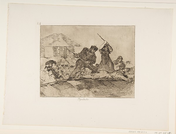 Plate 28 from "The Disasters of War" (Los Desastres de la Guerra): 'Rabble' (Populacho)