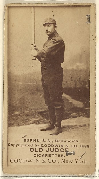 Burns, Shortstop, Baltimore Orioles, from the Old Judge series (N172) for Old Judge Cigarettes