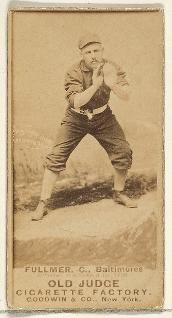 Fullmer, Catcher, Baltimore Orioles, from the Old Judge series (N172) for Old Judge Cigarettes by Goodwin & Company, The Metropolitan Museum of Art