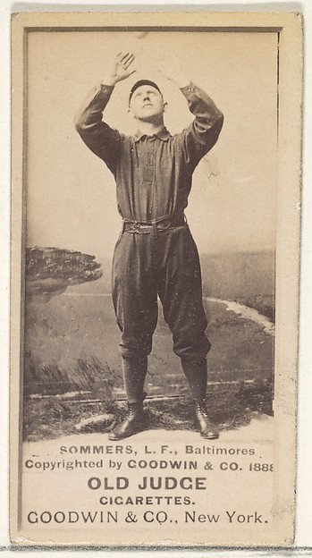 Sommers, Left Field, Baltimore Orioles, from the Old Judge series (N172) for Old Judge Cigarettes