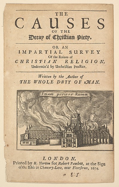 Title Page: The Causes of Decay of Christian Piety, with vignette of St. Paul's Burning, (Lex ignea) by Wenceslaus Hollar, The Metropolitan Museum of Art