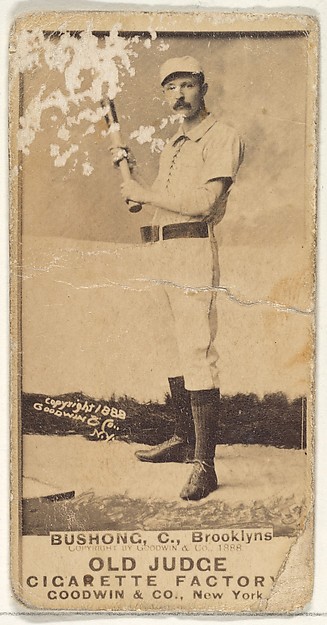 Bushong, Catcher, Brooklyn, from the Old Judge series (N172) for Old Judge Cigarettes by Goodwin & Company, The Metropolitan Museum of Art