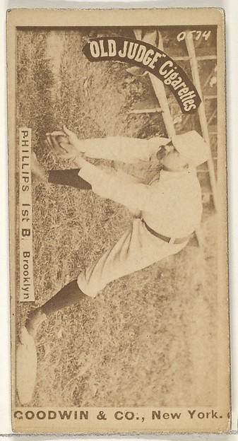 Phillips, 1st Base, Brooklyn, from the Old Judge series (N172) for Old Judge Cigarettes by Goodwin & Company, The Metropolitan Museum of Art