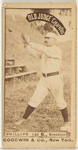 Phillips, 1st Base, Brooklyn, from the Old Judge series (N172) for Old Judge Cigarettes by Goodwin & Company, The Metropolitan Museum of Art