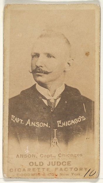 Anson, Captain, Chicago, from the Old Judge series (N172) for Old Judge Cigarettes by Goodwin & Company, The Metropolitan Museum of Art