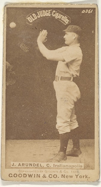 J. Arundel, Catcher, Indianapolis, from the Old Judge series (N172) for Old Judge Cigarettes by Goodwin & Company, The Metropolitan Museum of Art
