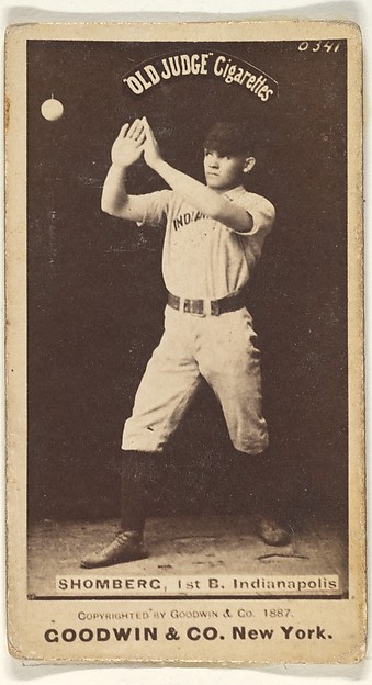 Shomberg, 1st Base, Indianapolis, from the Old Judge series (N172) for Old Judge Cigarettes by Goodwin & Company, The Metropolitan Museum of Art