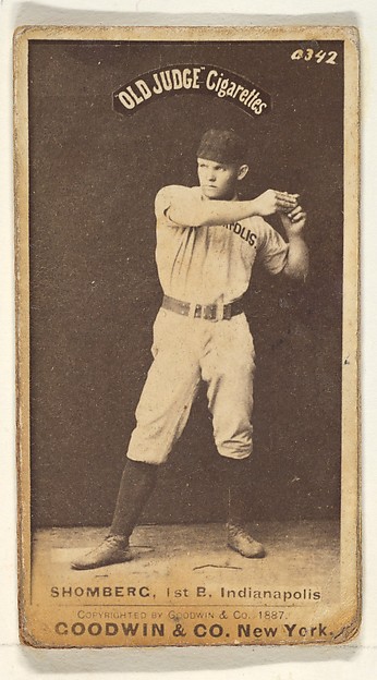Shomberg, 1st Base, Indianapolis, from the Old Judge series (N172) for Old Judge Cigarettes by Goodwin & Company, The Metropolitan Museum of Art