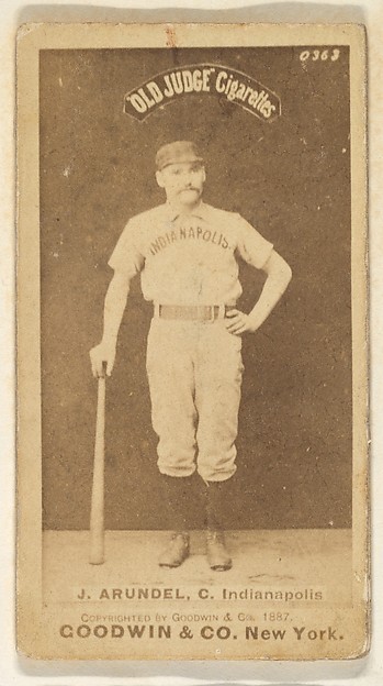 John Thomas "Tug" Arundel, Catcher, Indianapolis, from the Old Judge series (N172) for Old Judge Cigarettes by Goodwin & Company, The Metropolitan Museum of Art
