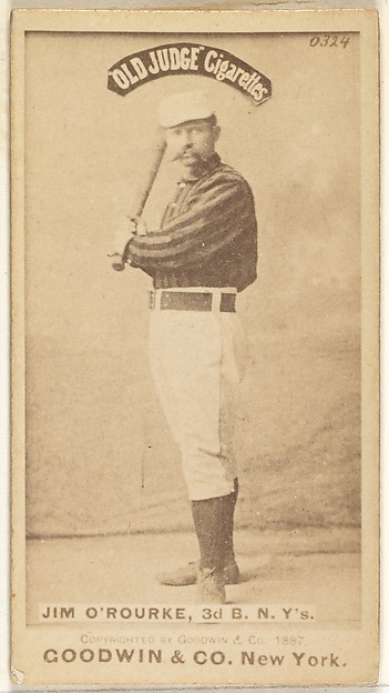 James Henry O'Rourke, 3rd Base, New York, from the Old Judge series (N172) for Old Judge Cigarettes by Goodwin & Company, The Metropolitan Museum of Art