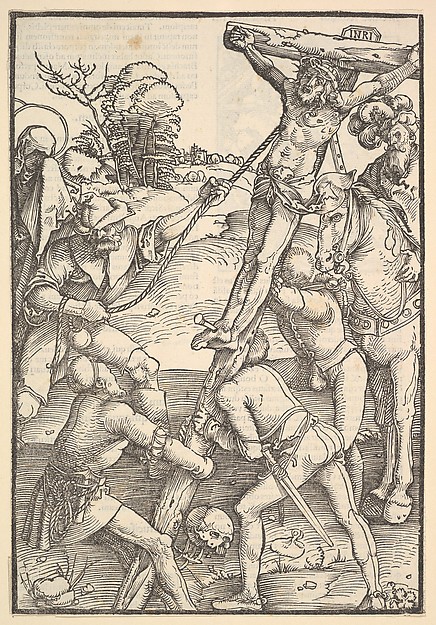 The Raising of the Cross; verso: The Raising of the Cross, from Speculum Passionis Domini Nostri Ihesu Christi by Hans Baldung Grien