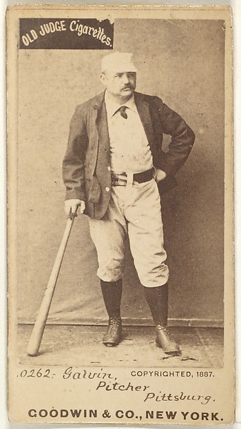James Francis "Pud" Galvin, Pitcher, Pittsburgh, from the Old Judge series (N172) for Old Judge Cigarettes by Goodwin & Company, The Metropolitan Museum of Art