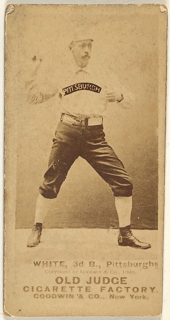 White, 3rd Base, Pittsburgh, from the Old Judge series (N172) for Old Judge Cigarettes by Goodwin & Company, The Metropolitan Museum of Art