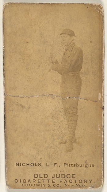 Nichols, Left Field, Pittsburgh, from the Old Judge series (N172) for Old Judge Cigarettes