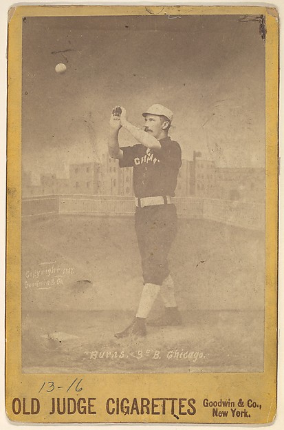 Burns, 3rd Base, Chicago, from the series Old Judge Cigarettes by Goodwin & Company, The Metropolitan Museum of Art