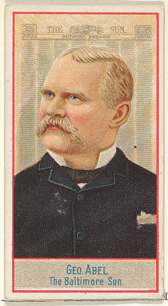 George Abel, The Baltimore Sun, from the American Editors series (N1) for Allen & Ginter Cigarettes Brands