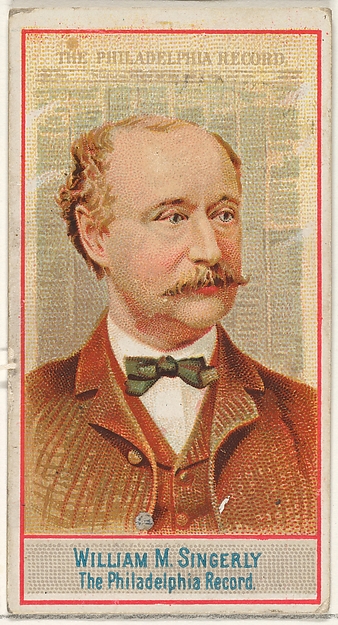 William M. Singerly, The Philadelphia Record, from the American Editors series (N1) for Allen & Ginter Cigarettes Brands