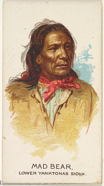 Mad Bear, Lower Yanktonas Sioux, from the American Indian Chiefs series (N2) for Allen & Ginter Cigarettes Brands