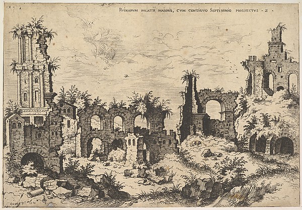 View of ruins on the Palatine Hill with trabeated facade at left and arcades at center, from "The Ruins of Rome" (Praecipua aliquot Romanae antiquitatis ruinarum monimenta, vivis prospectibus)