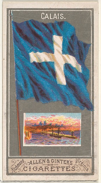 Calais, from the City Flags series (N6) for Allen & Ginter Cigarettes Brands by Allen & Ginter, The Metropolitan Museum of Art