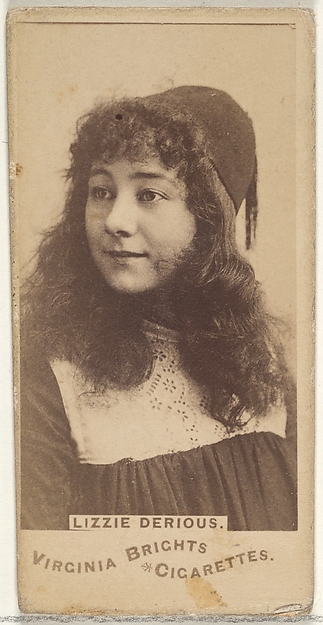Lizzie Derious, from the Actors and Actresses series (N45, Type 1) for Virginia Brights Cigarettes by Allen & Ginter, The Metropolitan Museum of Art